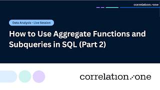 How to Use Aggregate Functions and Subqueries in SQL (Part 2)