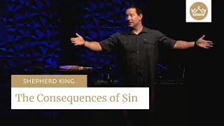 The Consequences of Sin - King David’s Fall and Forgiveness