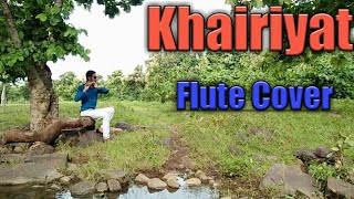 Khairiyat Flute cover/ Flutist Heart/Sushant Singh Rajput/Shraddha kapoor/Arijit Singh