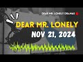 Dear Mr Lonely Dramas - November 21, 2024 | New Upload