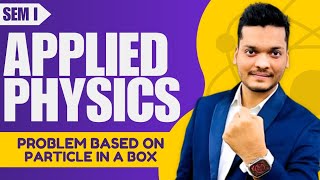 Crash Course On problems based on particle in a box | Engineering physics in hindi