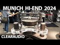 MUNICH Hi-End 2024 - CLEARAUDIO