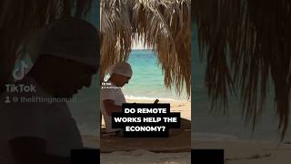 Do digital nomads help the economy?