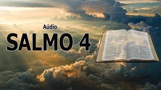 Bíblia em Áudio - Salmo 4 - Davi ora a Deus na sua angústia - Para Relaxar e Meditar