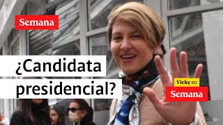 Verónica Alcocer, ¿candidata presidencial? “Petro tiene muchos planes” | Vicky en Semana
