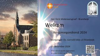 Kerstmorgendienst op 25-12-2024 vanuit de Gereformeerde kerk in Brandwijk