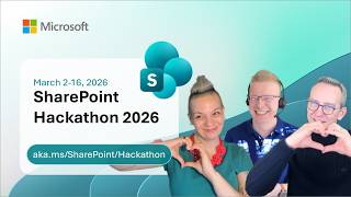 Introduction to SharePoint Hackathon 2026 - March 2-16, 2026