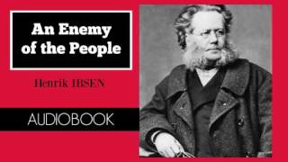 An Enemy of the People by Henrik Ibsen - Audiobook