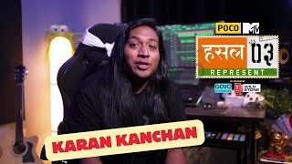Let's welcome the musical Maestro, Karan Kanchan | MTV Hustle 03 Represent