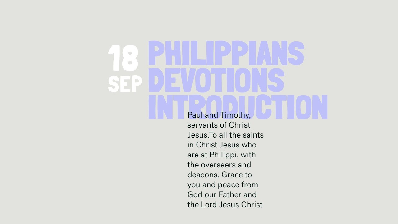 Daily Devotions Philippians Introduction With Matt Carvel We Are