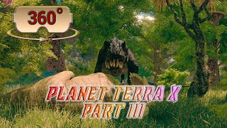 360 / VR Enjoy this Jurassic Dinosaur Adventure - Planet Terra X Part 3