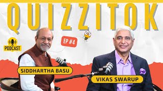 The Quizzitok Podcast | EP 4 | Vikas Swarup on ‘Slumdog’ Oscars, Somali Pirates, and Life’s Lessons