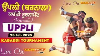 🔴[Live] Uppli (Barnala) Kabaddi Cup 23 Feb 2025 | Kabaddi Punjab Live ||