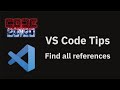 VS Code tips — Find all references