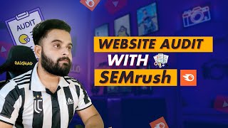 Website Audit with SEMrush | SEO For Beginners in 2024