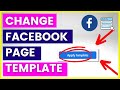 How To Change Facebook Page Template? [in 2024]