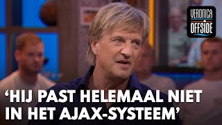 Wim over Ajacied: 'Een rauwdouwer, past helemaal niet in het Ajax-systeem!' | VERONICA OFFSIDE