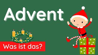 Advent  ✅ Wo das herkommt und was das ist