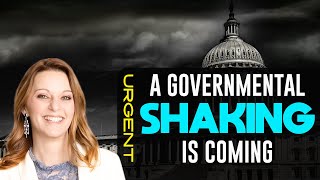 Julie Green PROPHETIC WORD‼️[A GOVERNMENTAL SHAKING IS COMING] URGENT Prophecy