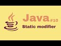 Java Beginner Course #10: Static modifier