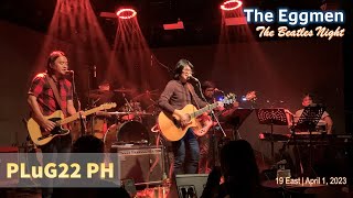 The Eggmen Live at 19 East | The Beatles Night (April 1, 2023)