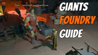 QUICK and EASY Giant's Foundry Guide - OSRS | 2025