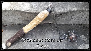 Comment faire un Fléau