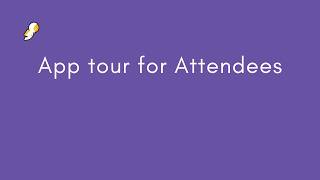 App tour for Attendees