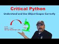 Python Pro! Understand Variable Scopes