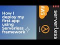 Deploying your first application with aws lambda and serverless framework