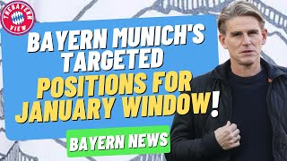Bayern Munich's Targeted Positions for January Window!! - Bayern Munich Transfer News