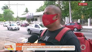 Motoboys protestam em frente ao Centro Administrativo de João Pessoa- Tambaú da Gente Manhã