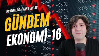 Gündem Ekonomi - 16 ( Borsada Faiz İndirim Beklentisi , Sektör Geçmişlerine Bakış ) :