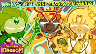 THE FINAL 4TH ANNIVERSARY CUTSCENES! (Cookie Run: Kingdom)