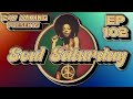 Soul Saturday Ep 102: A Funk & Soul Mega Mix of Timeless Classics