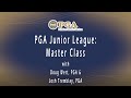 PGA Junior League: Master Class