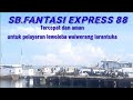 🔴SB.FANTASI EXPRESS 88#lewoleba#lembata@antonius mado watun