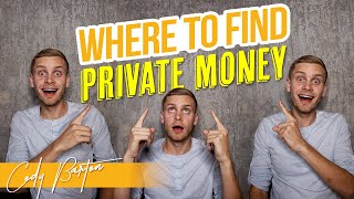 How To Find Private Money Lenders For Real Estate Investing