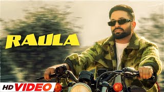 Raula - Dilpreet Dhillon (HD Video) | Ft. Kiran Brar  Latest Punjabi Songs 2023 | New Song 2023