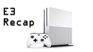 Xbox One S, Project Scorpio, New Games- Xbox E3 2016 Recap