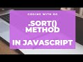 Sort method in JavaScript - The COMPLETE explanation of how it works