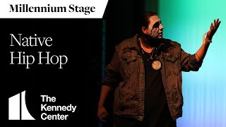 Native Hip Hop - Millennium Stage (July 2, 2022)