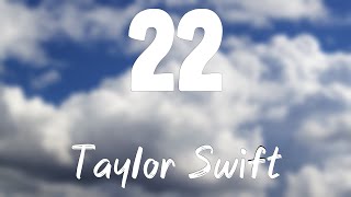 Download 22 - Taylor Swift(Lyrics Video)🎤 mp3