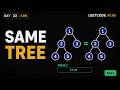 Same Tree - LeetCode #100