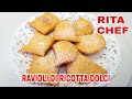 RAVIOLI DI RICOTTA DOLCI⭐RITA CHEF | Deliziosi, andranno a ruba.