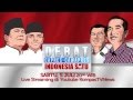 Livestreaming Debat Capres - Cawapres 5 Juli 2014 (Trailer)