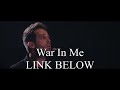 War In Me (LIVE) - AVAILABLE NOW!