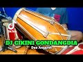 DJ CIKINI GONDANGDIA Koplo Viral Tiktok COVER Kendang Rampak!!!