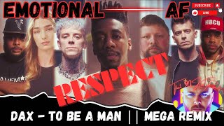 **EMOTIONAL REACTION** DAX - TO BE A MAN MEGA REMIX || That 90s Kid Reaction