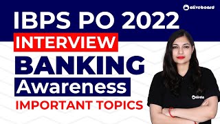 IBPS PO Interview Preparation 2022 | Most Important Banking Awareness Topics | By Sheetal Ma'am